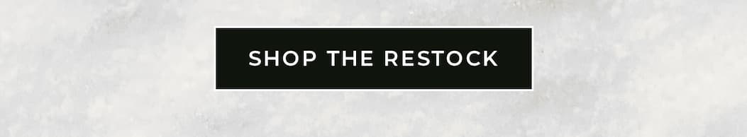 Shop the Restock