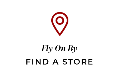 Fly On By Find a Store