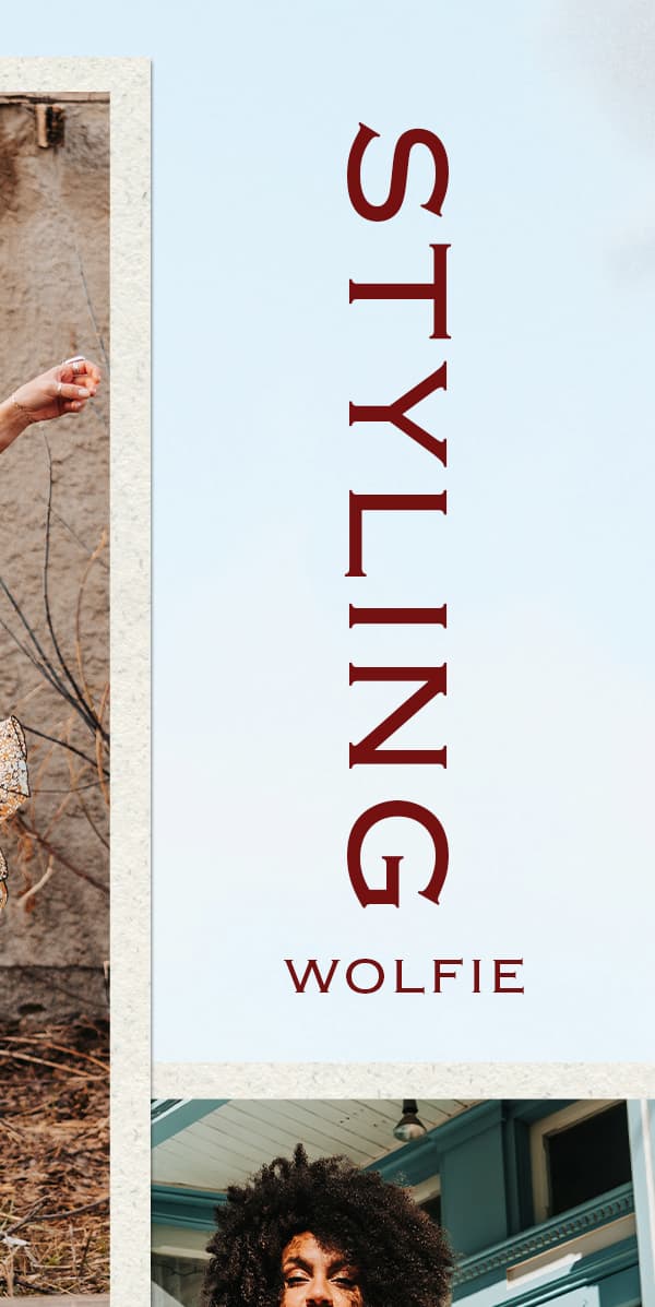 Styling Wolfie