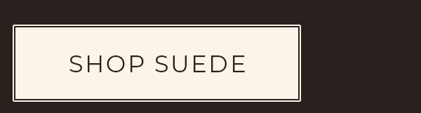 Shop Suede