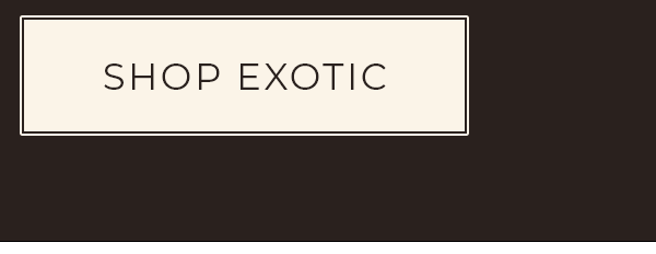 Shop Exotic