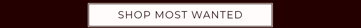 Shop Most Wanted