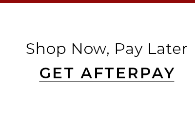 Shop Now, Pay Later with Afterpay