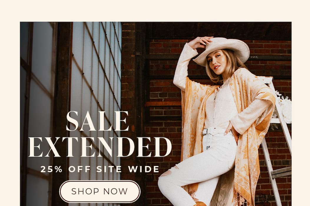 Sale Extended! 25% Off Site Wide. Shop Now