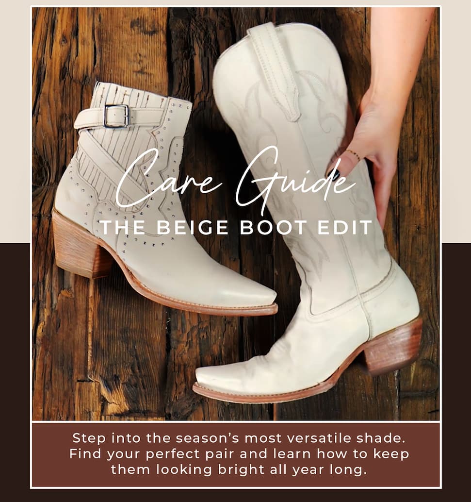 Care Guide: The Beige Boot Edit