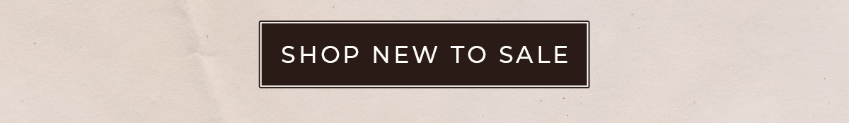 Shop New To Sale
