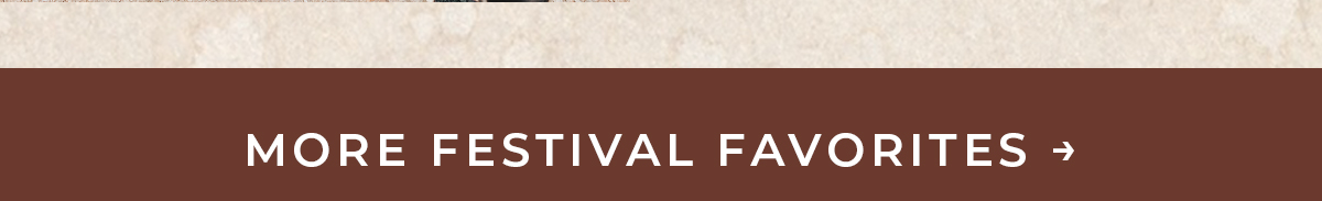 More Festival Favorites