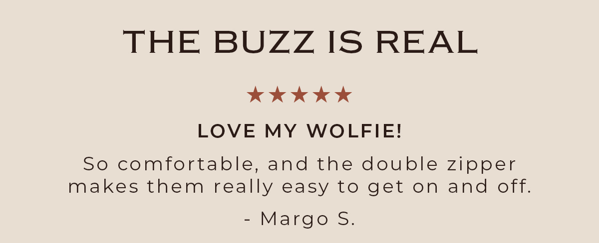 The Buzz is Real: Love My WOLFIE - Margo S.
