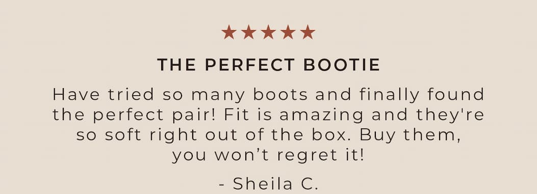 The Perfect Bootie - Sheila C.