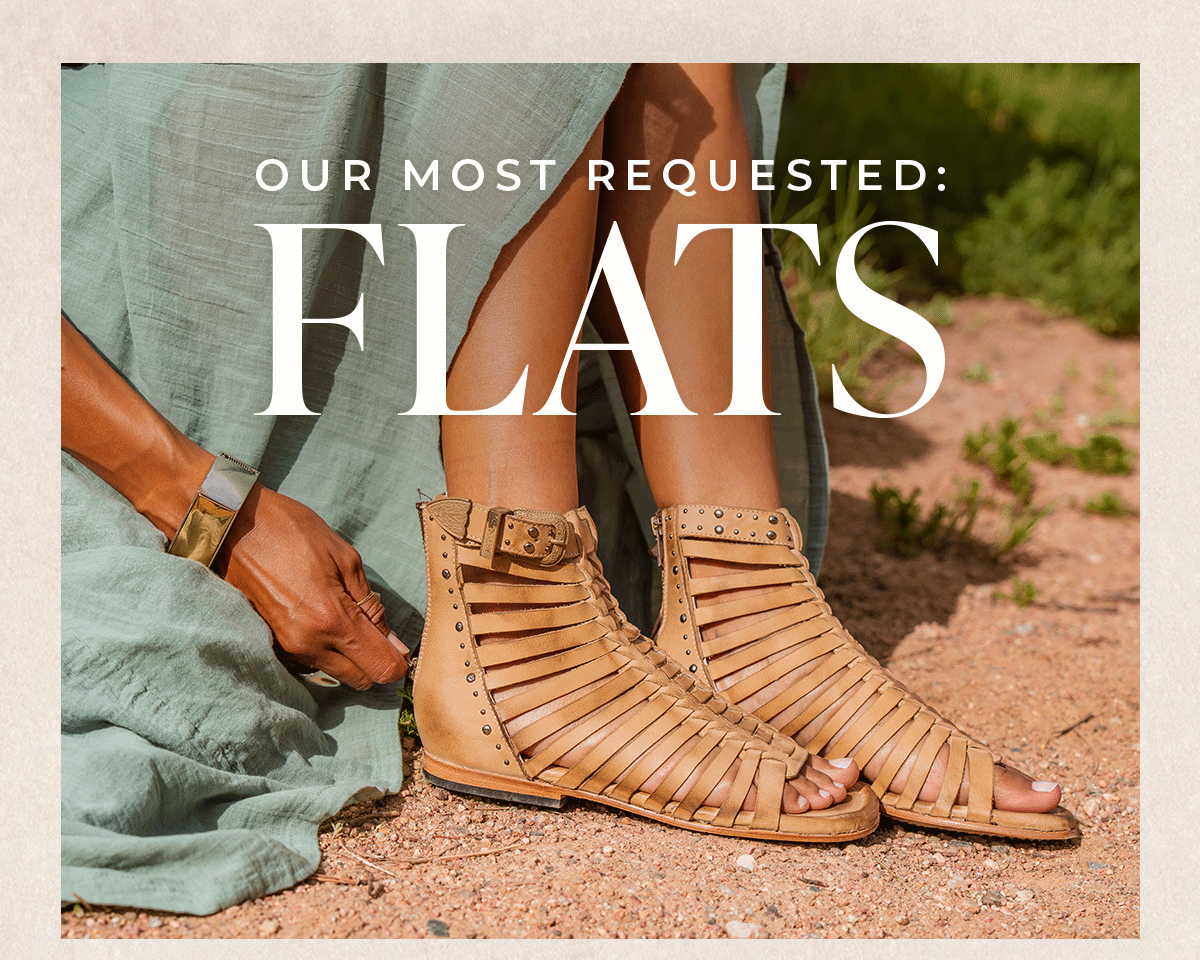 Our Most Requested: FLATS