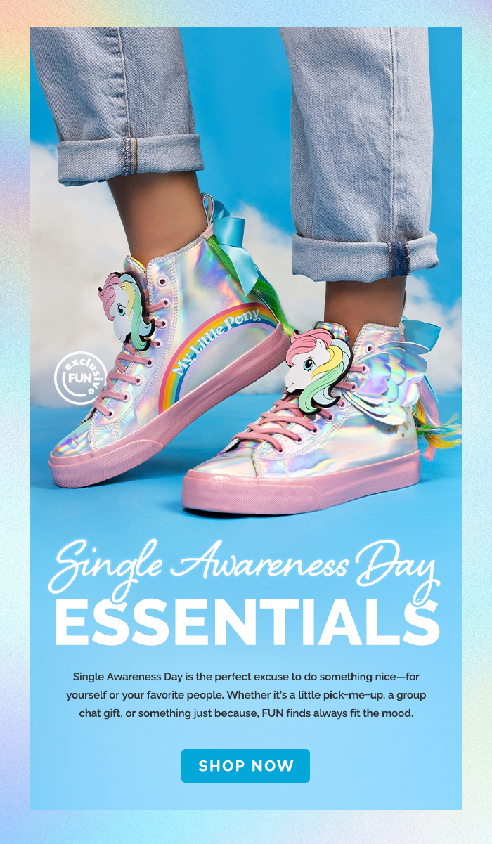 Single Awareness Day Essentials Single Awareness Day is the perfect excuse to do something nice—for yourself or your favorite people. Whether it’s a little pick-me-up, a group chat gift, or something just because, FUN finds always fit the mood. 