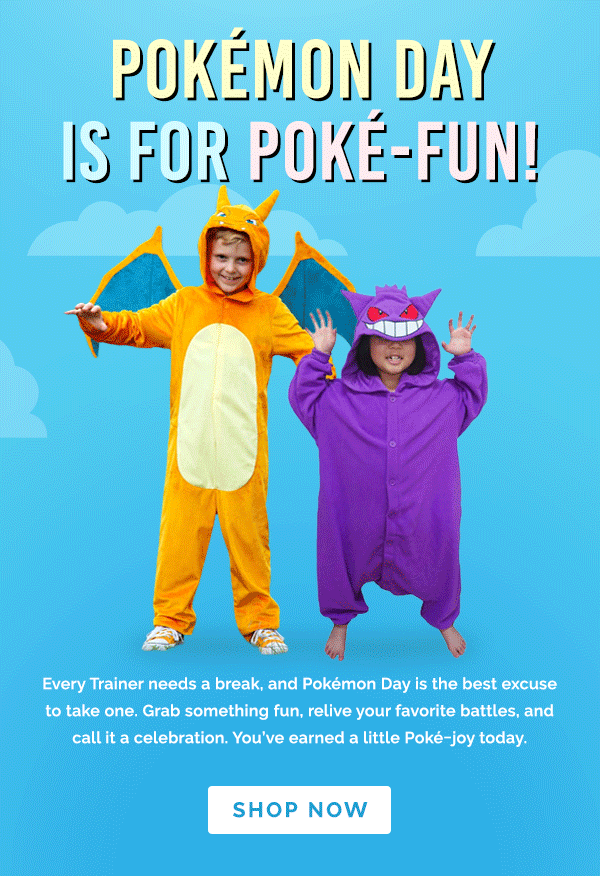 Pokémon Day is for Poké-fun! Every Trainer needs a break, and Pokémon Day is the best excuse to take one. Grab something fun, relive your favorite battles, and call it a celebration. You’ve earned a little Poké-joy today.
