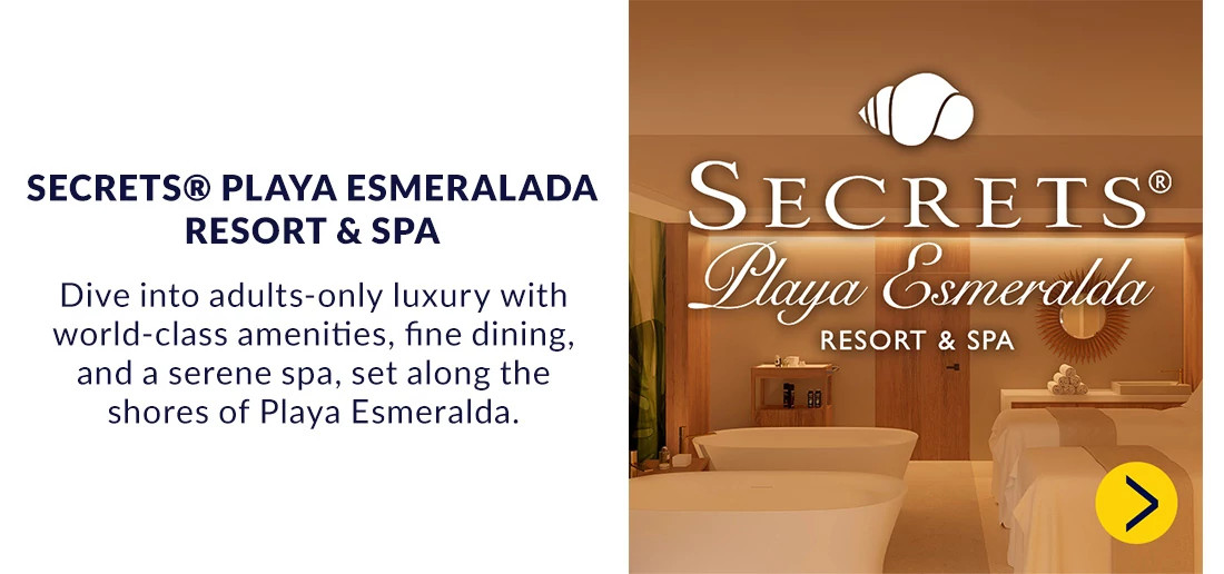 Secrets® Playa Esmeralda Resort & Spa. Dive into adults-only luxury with world-class amenities, fine dining, and a serene spa, set along the shores of Playa Esmeralda.