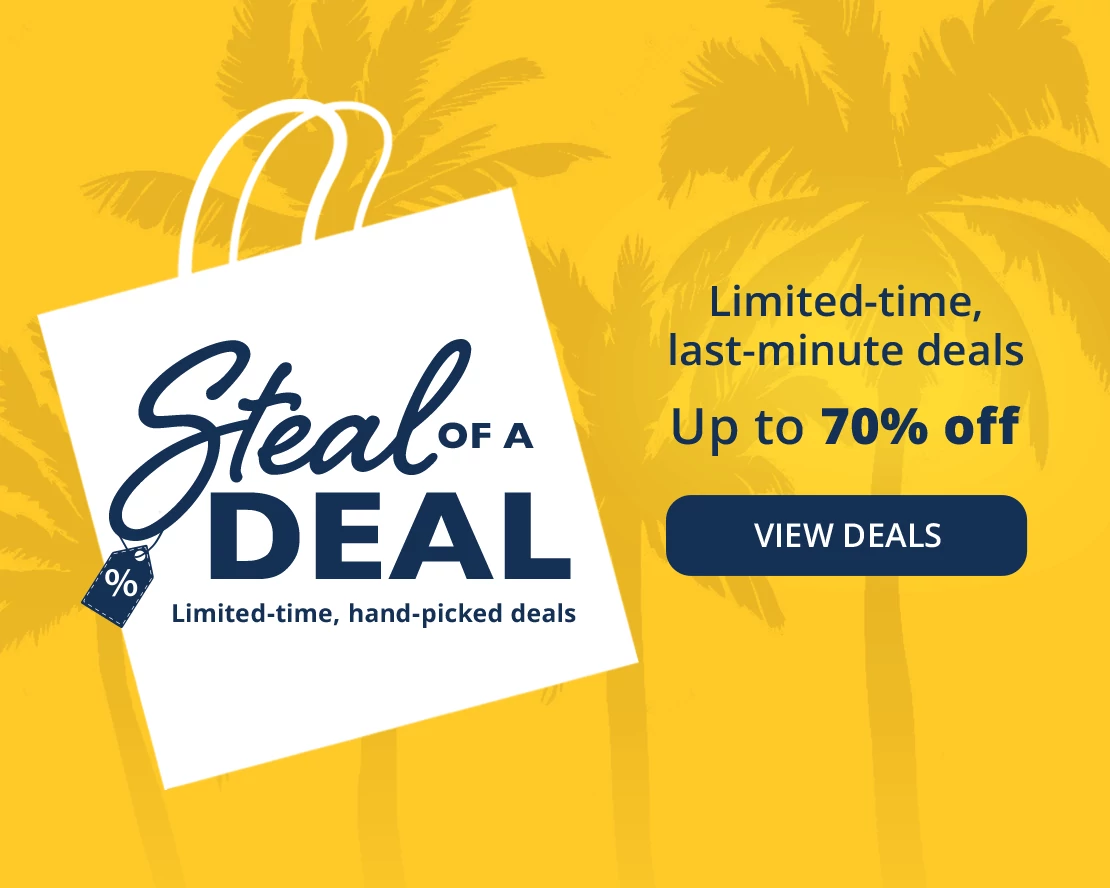 Steal of a Deal. Limited-time, last-minute deals. Up to 70% off. View deals.