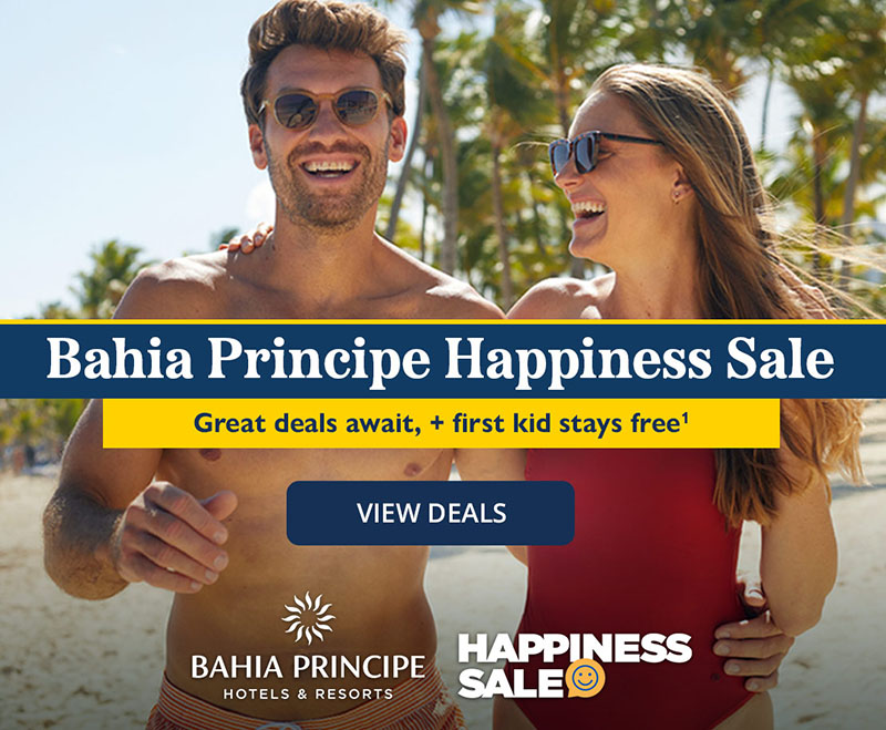 Bahia Principe Happiness Sale. Great deals await, + first kid stays free.(1) View deals.