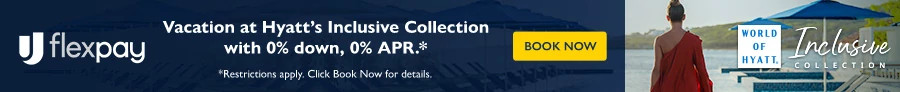 Vacation at Hyatt's Inclusive Collection with 0% Down, 0% APR*. *Restrictions Apply. Click Book Now for Details. Book now.