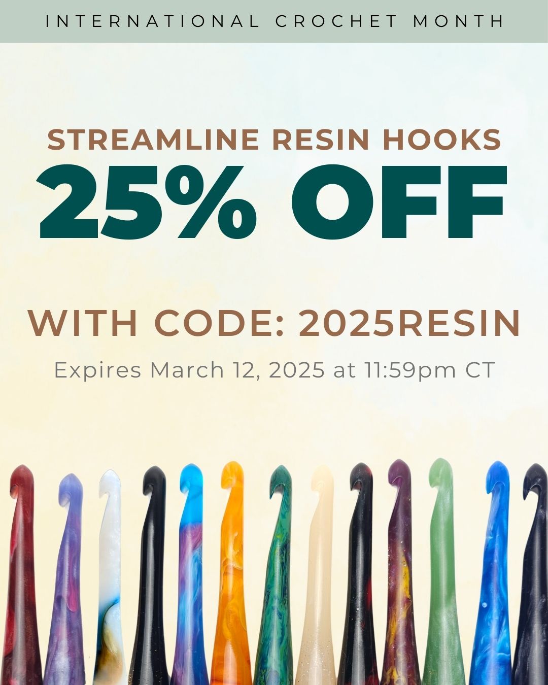  Discount Code! 2025RESIN for 25% off Streamline Resin Hooks - Expires 3/12/2025 at 11:59pm CT