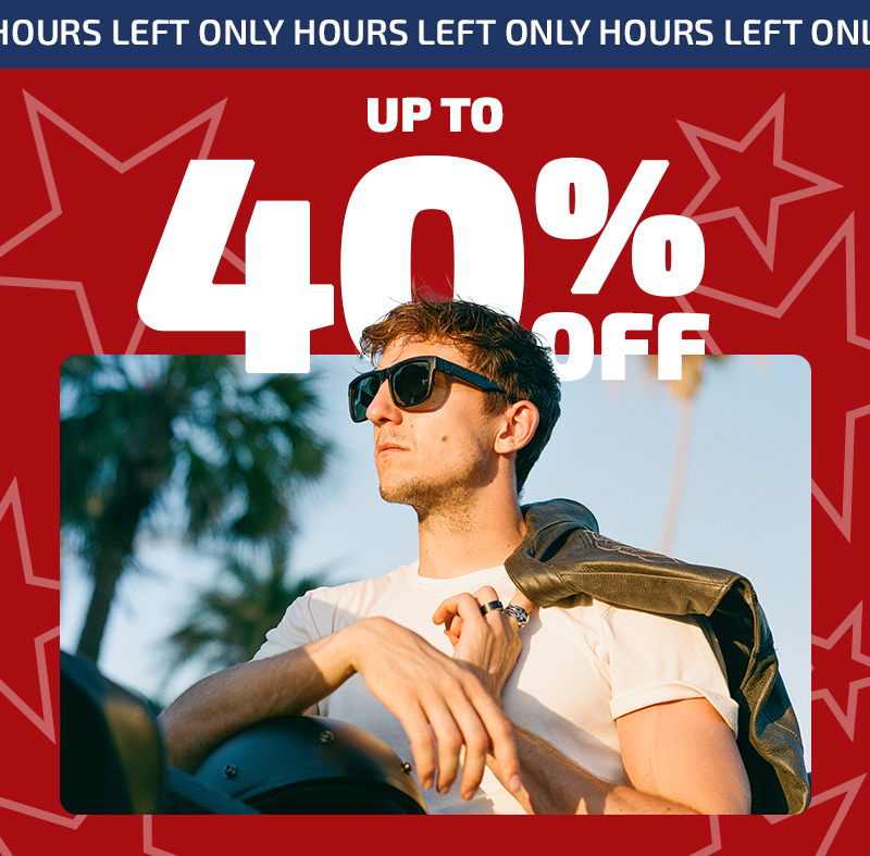 4th of July up to 40% Off!