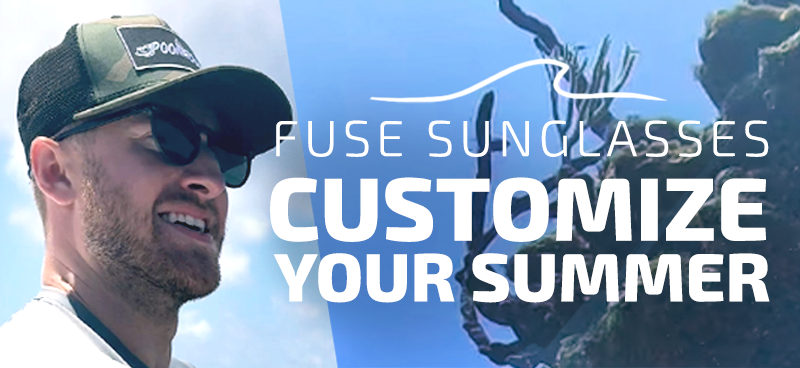 FUSE SUNGLASSES: Customize Your Summer