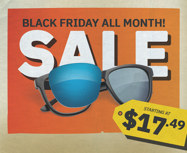 Black Friday sale all month long!