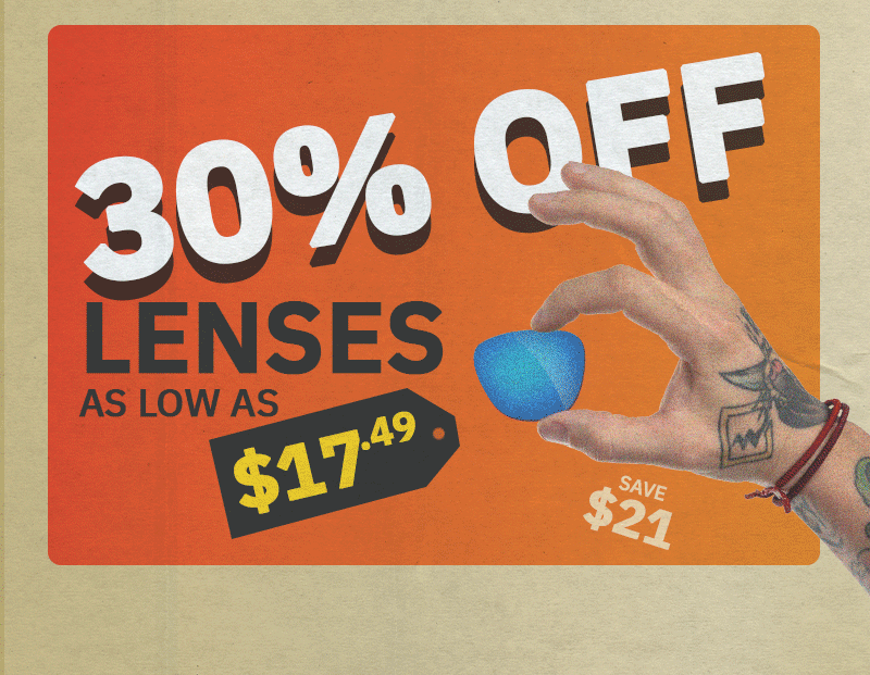 40% Off Sunglasses, 30% Lenses, 20% Prescription