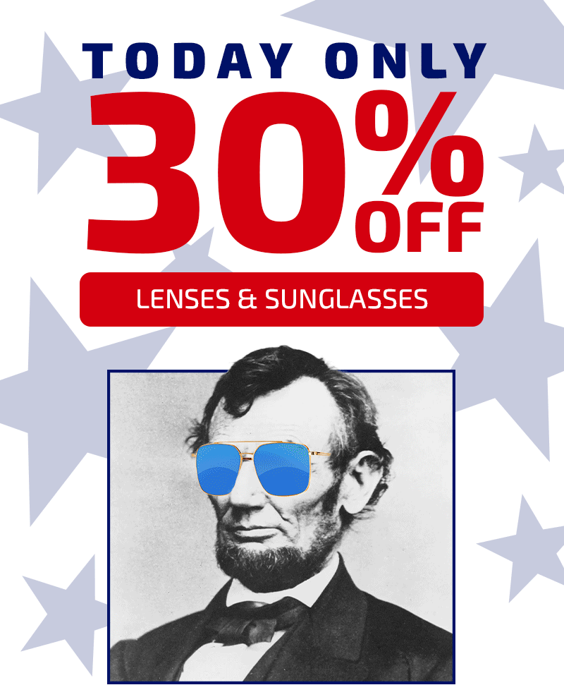 Today only 30% Off Lenses and sunglasses