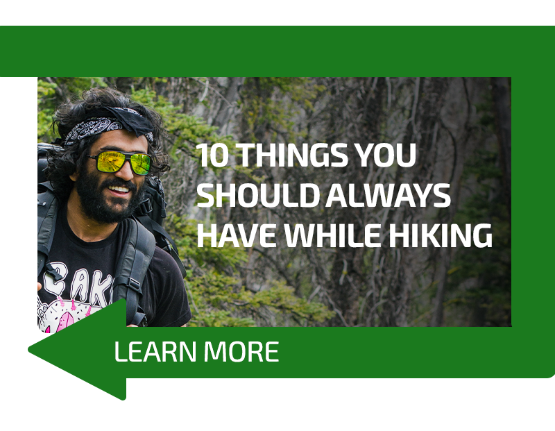 10 things you should always have while hiking