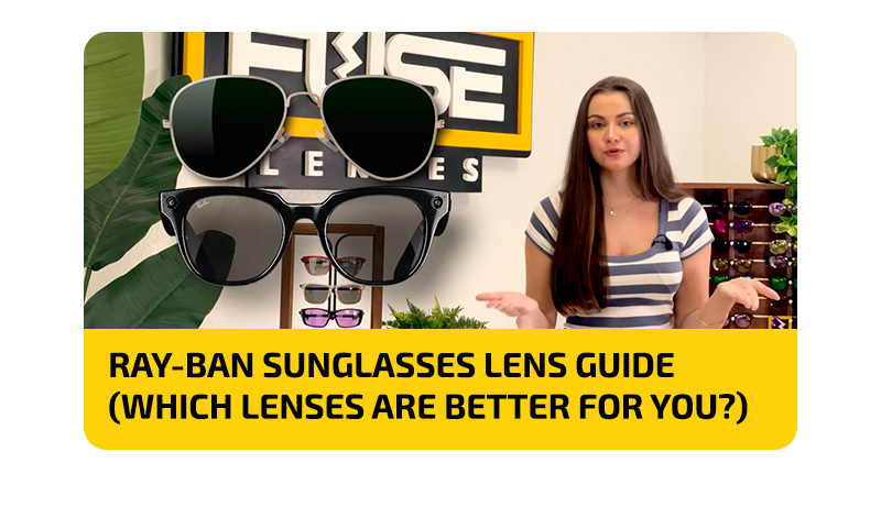 Ray-Ban Sunglasses Lens Guide (Which Lenses Are Better for You?)