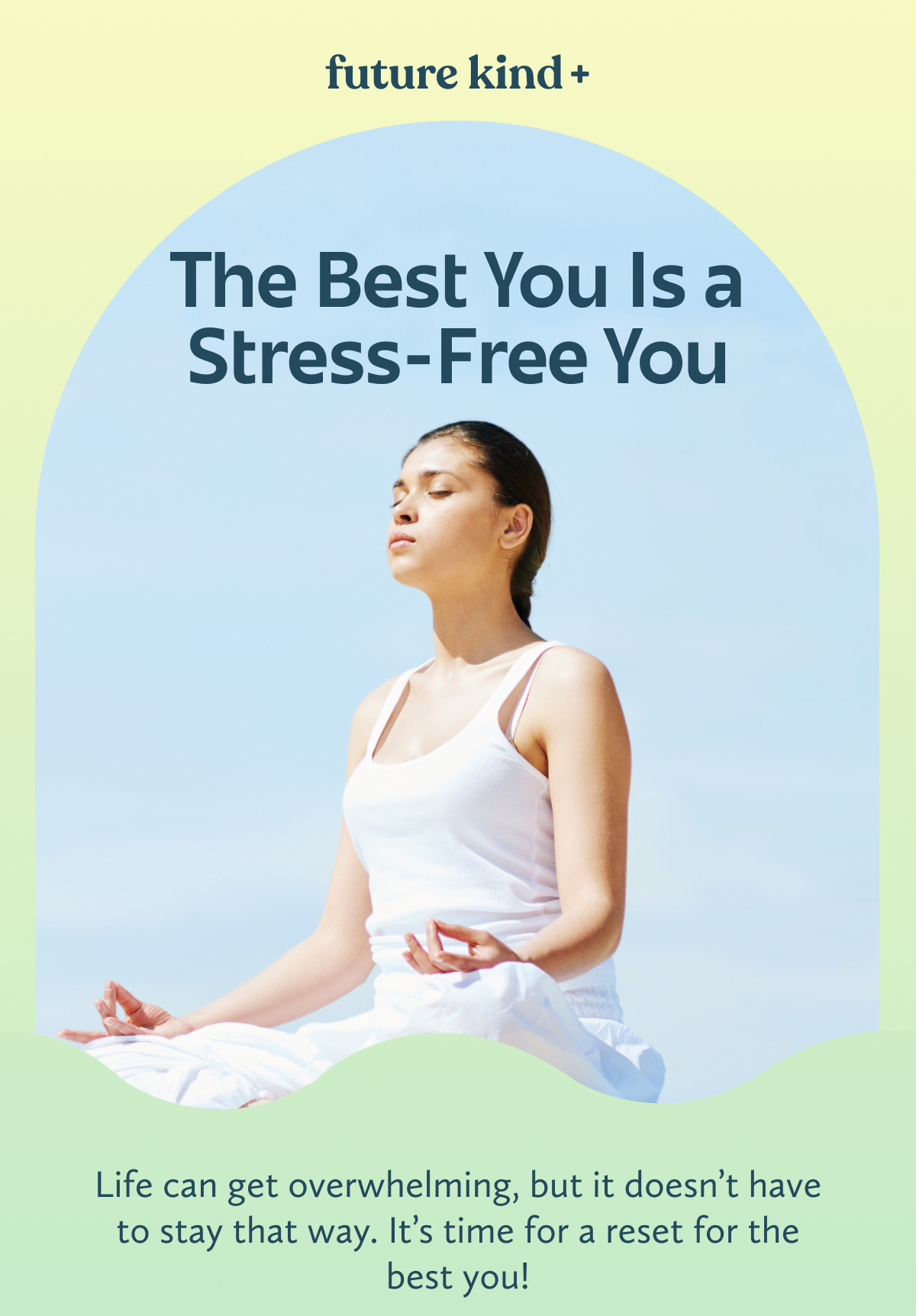 The Best You - A Stress-Free You