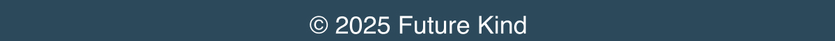 2025 Future Kind