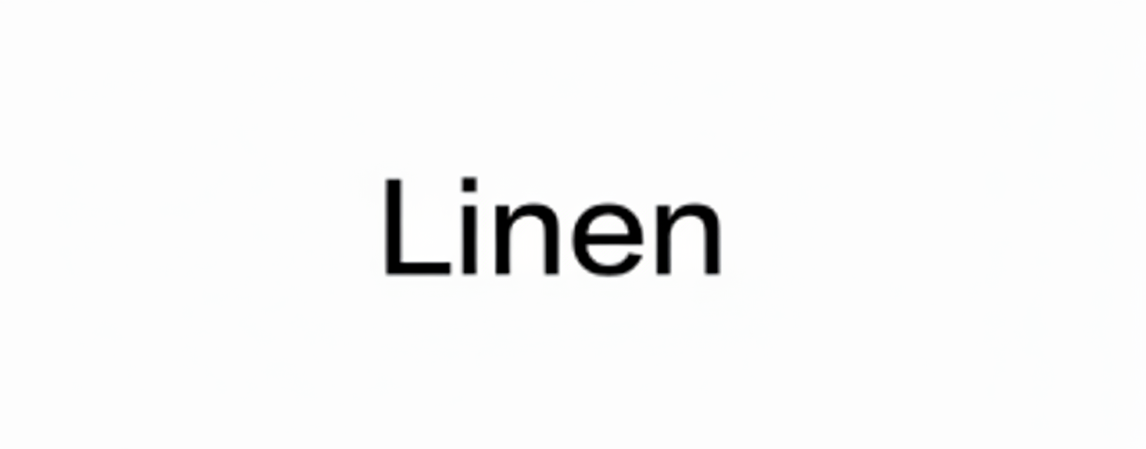 The word "Linen" is displayed in black text on a white background.