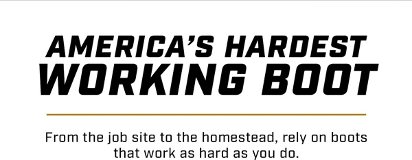 America's Hardest Working Boot