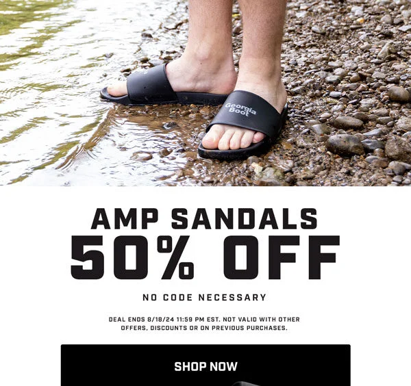50% Off AMP Sandals. No code necessary. Sale ends August 18 1159 PM EST.