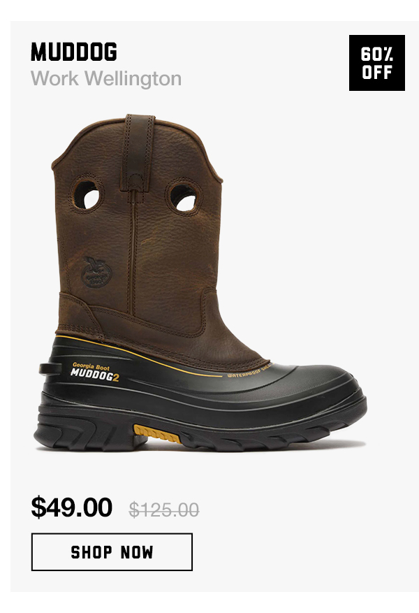 Muddog Work Wellington - $49