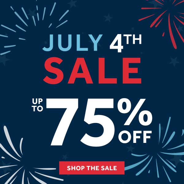 4th of July Sale up to 75% off Sale