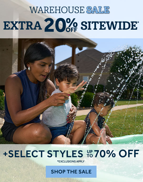 Warehouse Sale Extra 20% Sitewide + Select style sup to 70% off