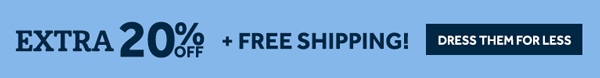 Extra 20% off sitewide + Free Shipping 