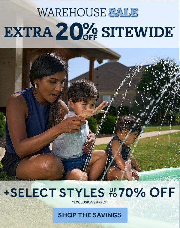Last day for Warehouse Sale Extra 20% off Sitewide
