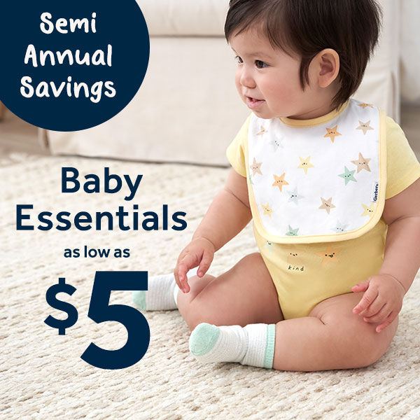 Semi Annual Savings Baby Essentials as low as $5