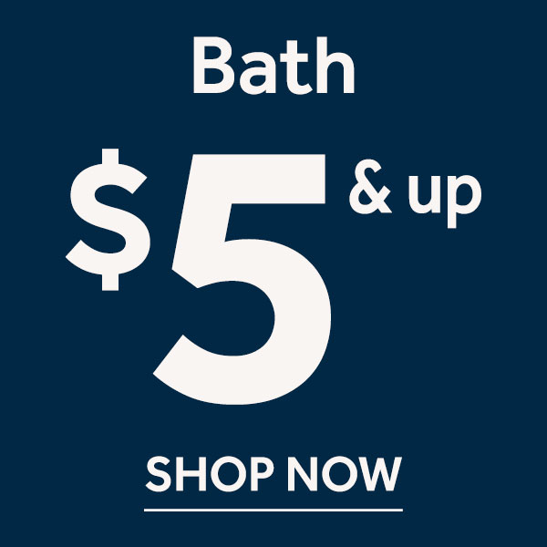 $5 and up Bath