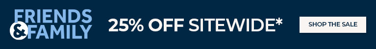 Friends & Family Extra 25% off