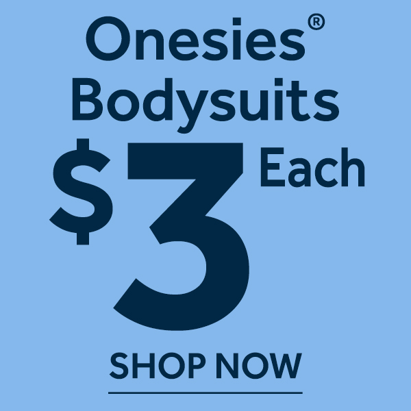 Onesies® Bodysuits From $3 each