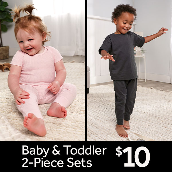 Baby & Toddler 2-Piece Sets $10