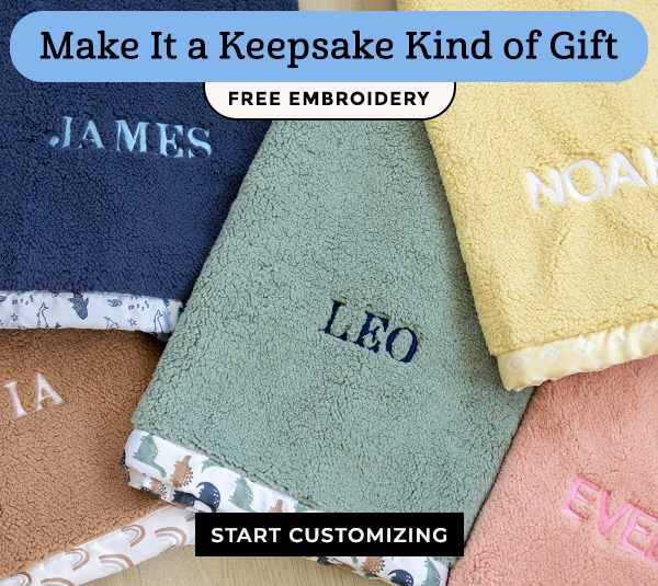 Make It a Keepsake Kind of Gift. Baby Gifts Include Free Embroiderry