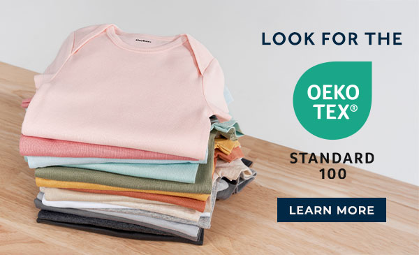 Look for the OEKO-TEX Standard 100 - Certified baby products