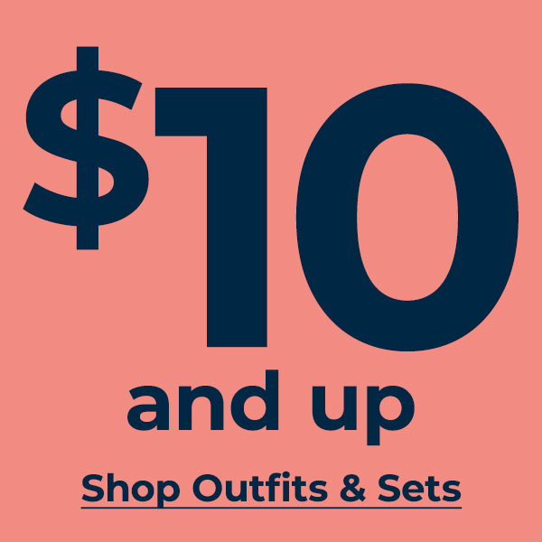 $10 and up Outfits and Sets
