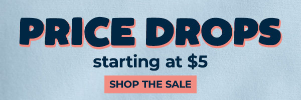 Price drops starting at $5