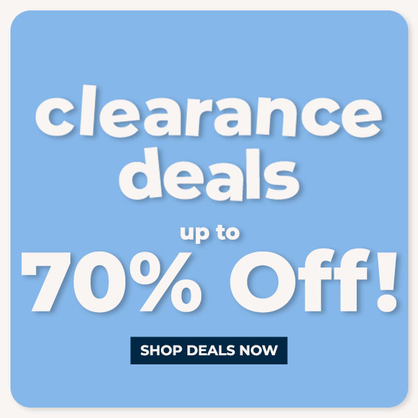 Clearance Deals up to 70% Off