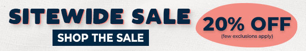 Sitewide Sale - 20% Off*