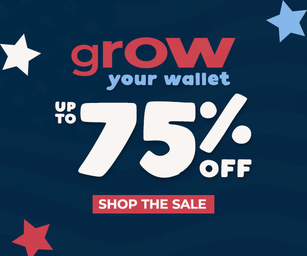 grow your wallet with up to 75% off